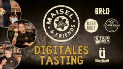 Brauerei Maisel & Friends Bierpaket Digitales Tasting